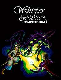 Whisper & Venom Compendium (OSR/PFRPG)