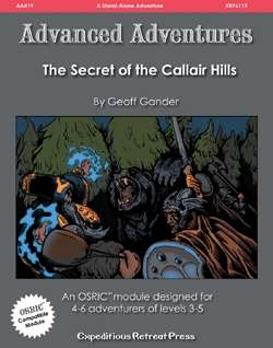 Advanced Adventures: The Secret of the Callair Hills (OSR)