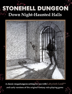 Stonehell Dungeon #1: Down Night-Haunted Halls (OSR)