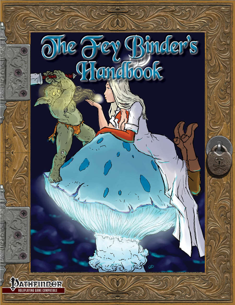 The Fey-Binder’s Handbook