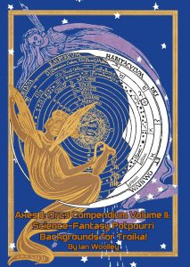 Axes & Orcs Compendium Volume II: Science-Fantasy Potpourri Backgrounds (Troika!)