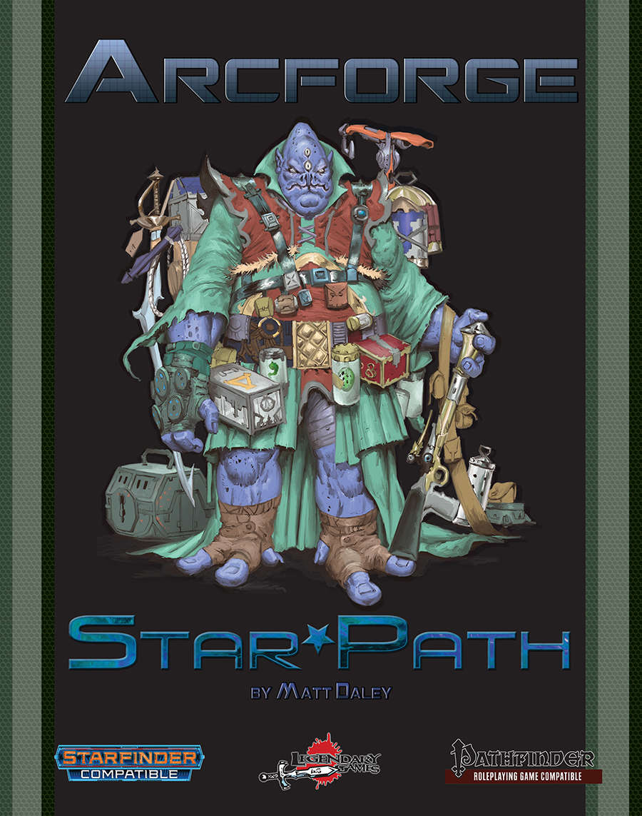Arcforge: Star*Path (PFRPG/SFRPG) (priority review)