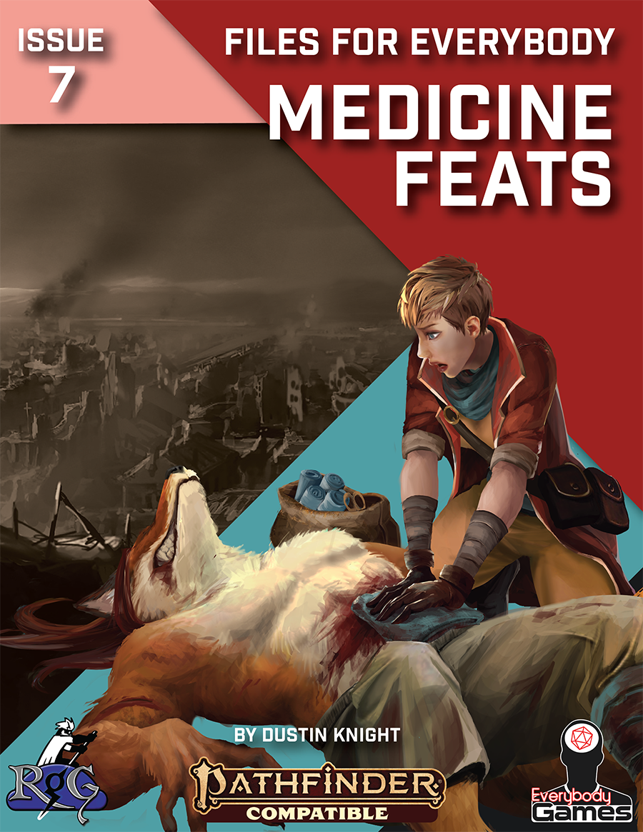 Files for Everybody: Medicine Feats (PF2) (priority review)